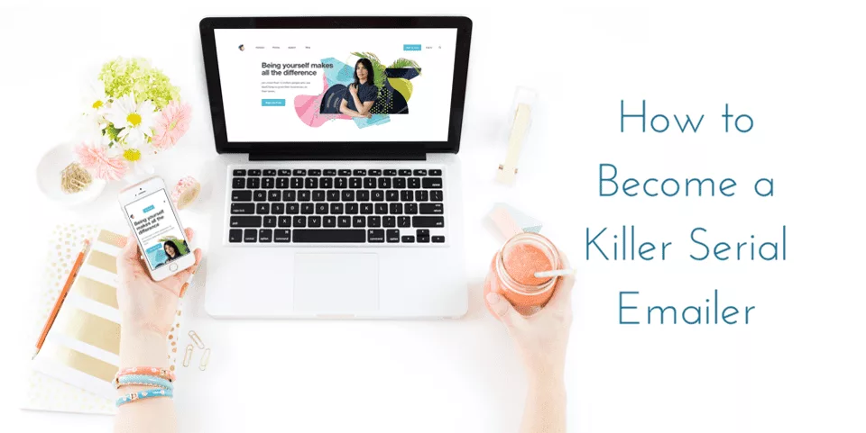 How to Become a Killer Serial Emailer