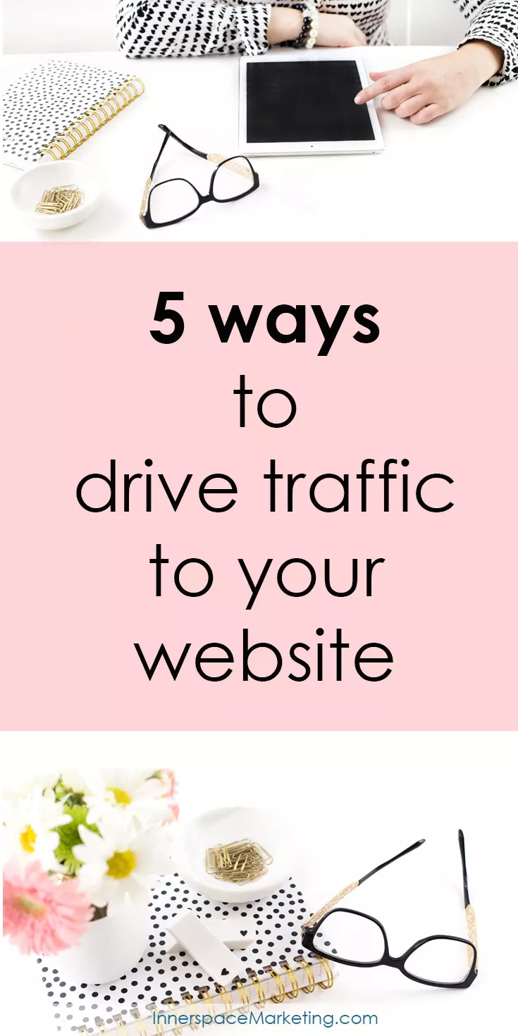 5 ways to drive website traffic