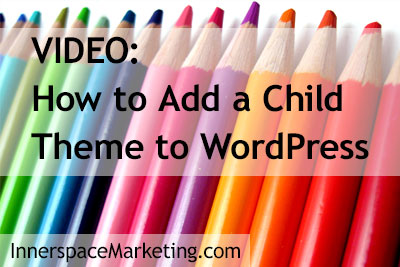 VIDEO How To Add A Child Theme In WordPress