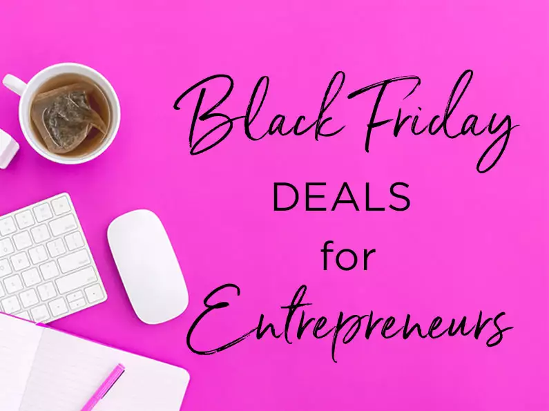 Black Friday Deals for Entrepreneurs