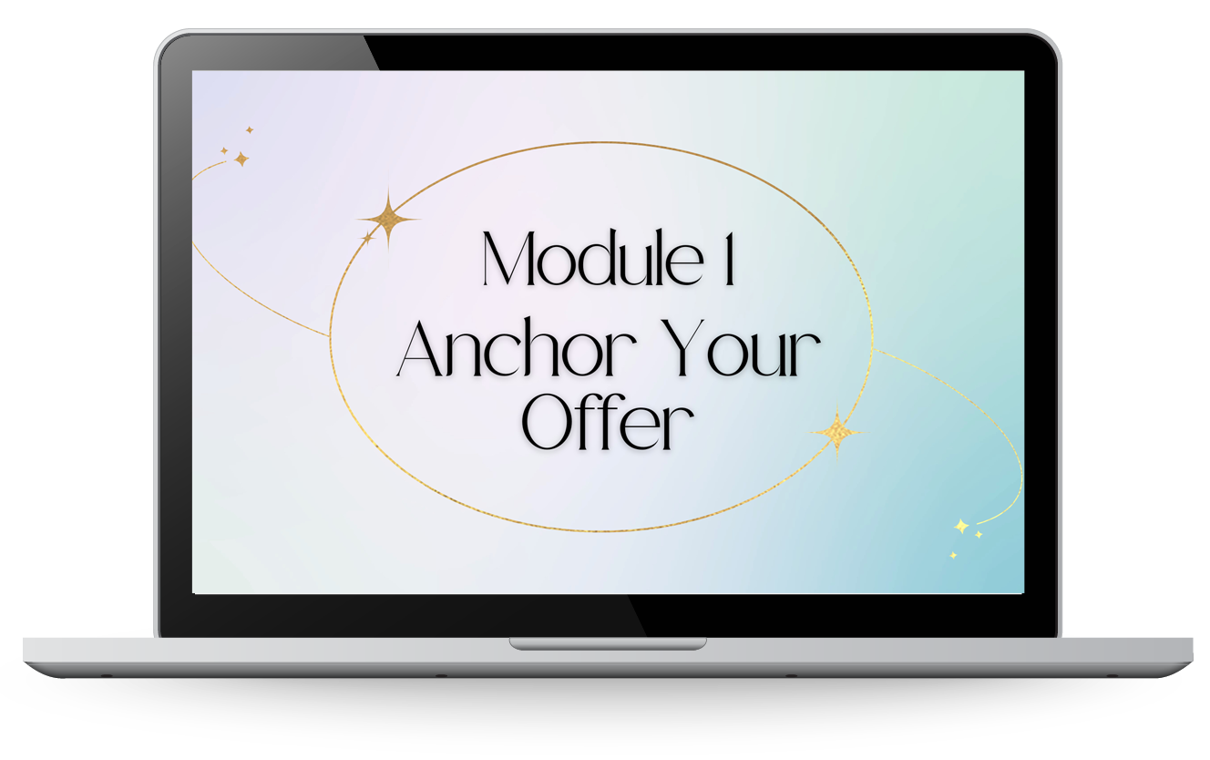 Module 1 Anchor Your Offer
