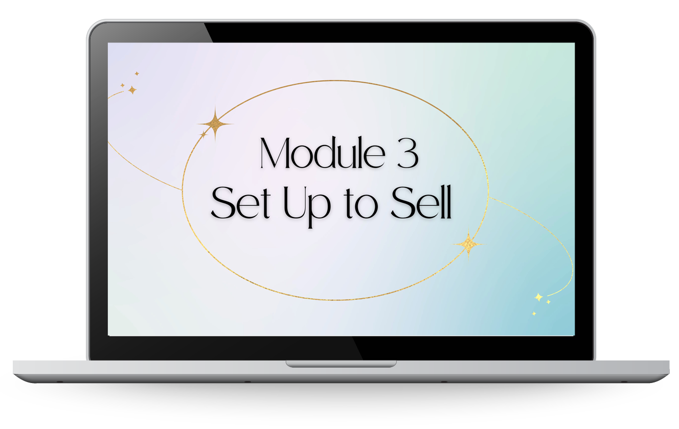 Module 3: Set Up to Sell